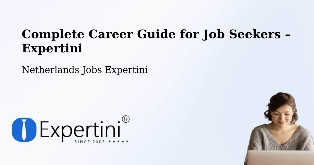 Career Guide for Job Seekers – Workum - Workum, Netherlands Jobs Expertini